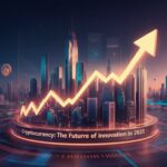 Why Cryptocurrency is Still a Lucrative Investment in 2025 and Beyond